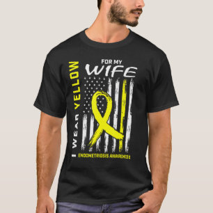 Mens I Wear Yellow For My Wife Endometriosis Aware T-Shirt