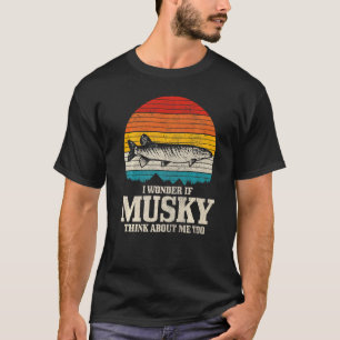 Mens I Wonder If Musky Think About Me Vintage Funn T-Shirt