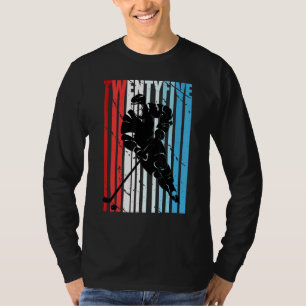 Mens Ice Hockey 25th Birthday Player Motivational T-Shirt