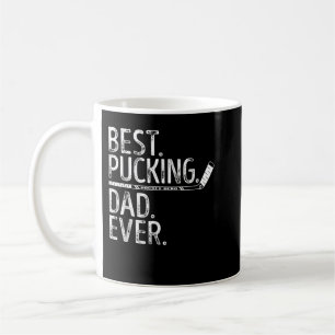 Mens Ice Hockey Best Pucking Dad Ever Daddy Coach  Coffee Mug