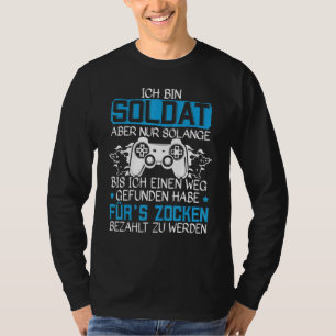 Mens Ich Bin Ein Bundeswehr Soldier  Soldiers Game T-Shirt