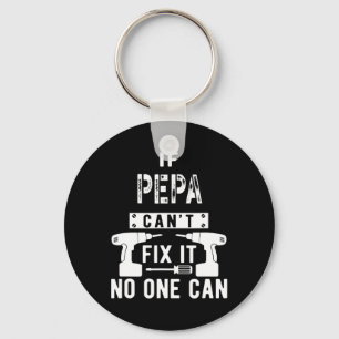 Mens If Pepa Can't Fix It Nobody Can Grandpa Key Ring
