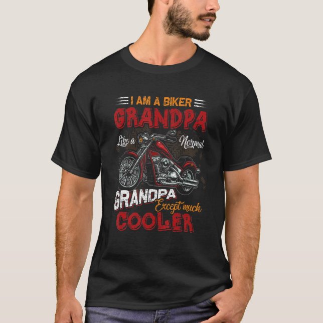 Mens I'm a Biker Grandpa like a Normal Grandpa But T-Shirt (Front)