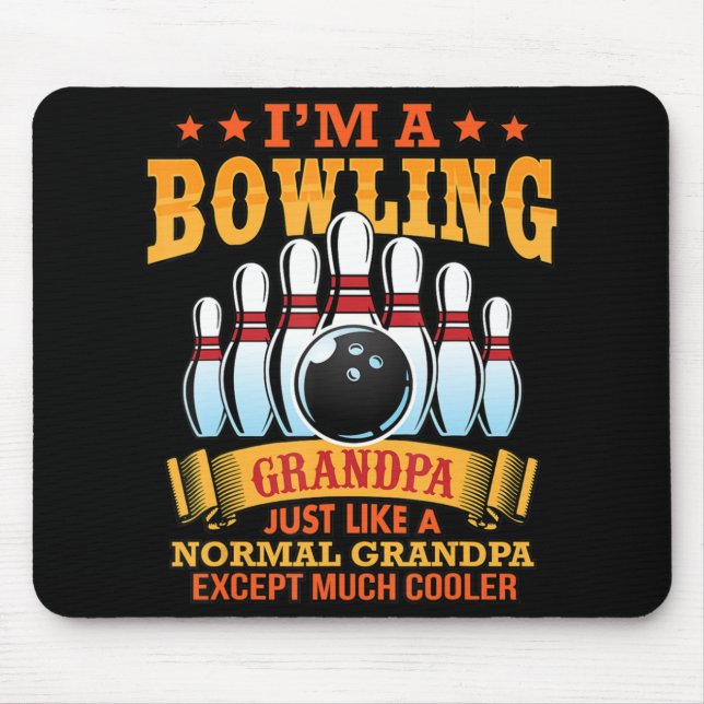 Mens I'M A Bowling Grandpa Just Like A Normal Gran Mouse Pad (Front)