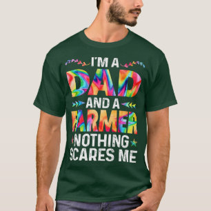 Mens I'm A Dad And A Farmer Funny Father's Day Pap T-Shirt