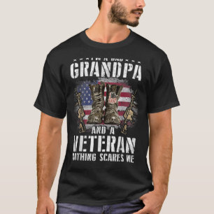 Mens I'm A Dad Grandpa And A Veteran Nothing Scare T-Shirt