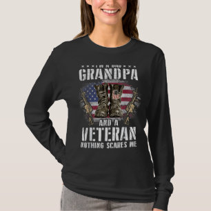 Mens I'm A Dad Grandpa And A Veteran Nothing Scare T-Shirt
