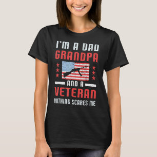 Mens I'm A Dad Grandpa And A Veteran Proud  Father T-Shirt