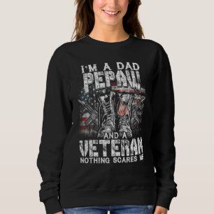 Mens I'm A Dad Pepaw Veteran Nothing Scares Me Pro Sweatshirt