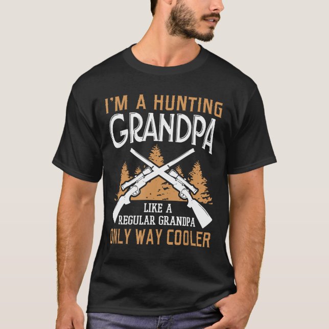 Mens Im A Hunting Grandpa Cooler Grandfather Dad H T-Shirt (Front)