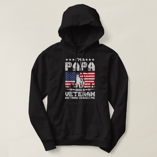 Mens I'm a Papa and a Veteran Nothing Scares Me Pr Hoodie (Design Front)