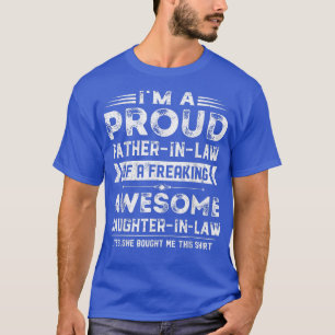 Mens Im A Proud Father In Law Of A Freaking Awesom T-Shirt