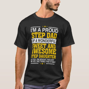 Mens I'm A Proud Step Dad From Step Daughter Fathe T-Shirt