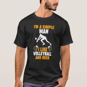 Mens I'm A Simple Man I Like Volleyball And Beer T-Shirt