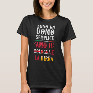 Mens I'm A Simple Man I Love Bologna and Beer T-Shirt
