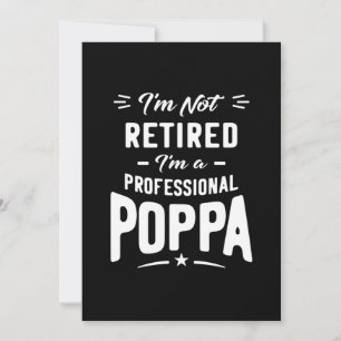 Mens I'm Not Retired I'm A Professional Poppa Gift Thank You Card