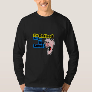 Mens I'm Retired Get Off My Lawn T-Shirt