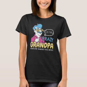 Mens I'm The Crazy Grandma Everyone Warned You Abo T-Shirt
