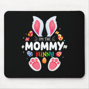 Mens I'm The Mummy Bunny Matching Family Easter Pa Mouse Pad
