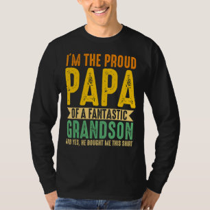 Mens I'm The Proud Papa Of A Fantastic Grandson Gr T-Shirt
