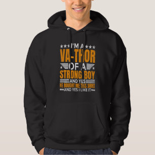 Mens I'm Va Thor Of A Strong Boy Bought Me This Fa Hoodie