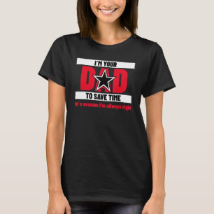 Mens I'm Your Dad Assume I'm Right Father Joke Hu T-Shirt