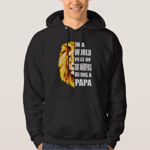 Mens In A World Full Of Grandpas Be A Papa Grandpa Hoodie