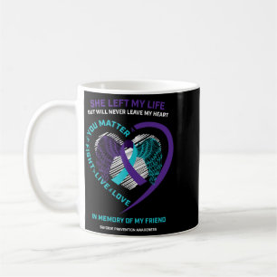Mens In Memory Of Loving Friend Suicide Prevention Coffee Mug