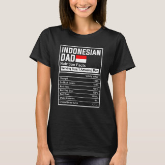 Mens Indonesian Dad Nutrition Facts Father's Day N T-Shirt