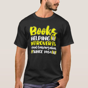 Mens Introverts Books Reading Anti Social Person T-Shirt