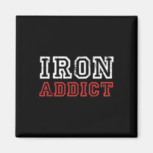 Mens Iron Addict Gym Workout Fitness Bodybuilding  Magnet