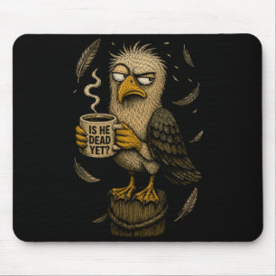 Mens Is He Vintage Government Agencyd Dark Crow Mouse Pad