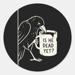 Mens Is He Vintage Government Agencyd Yet Classic Round Sticker