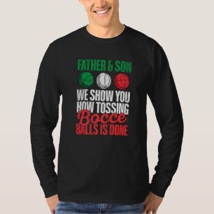 Mens Italy Bocci Bocce Ball For A Bocci Ball Dad T-Shirt