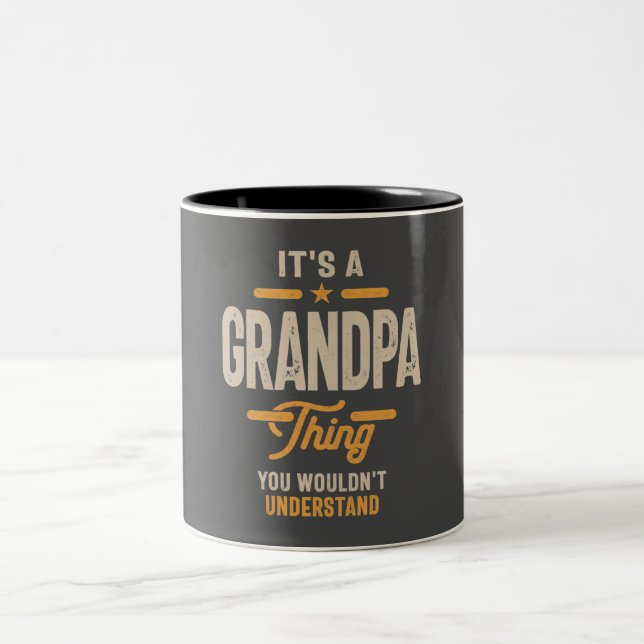 Mens It's a Grandpa Thing Funny Dads Grandpas  Two-Tone Coffee Mug (Center)