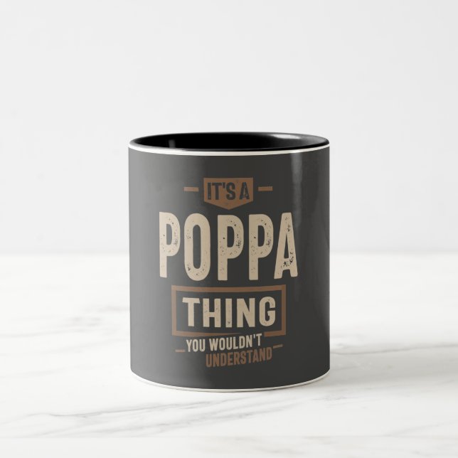 Mens It's a Poppa Thing Funny Dad Grandpa Two-Tone Coffee Mug (Center)