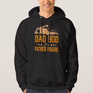 Mens It's Not A Dad Bod It's Father Figure Hoodie