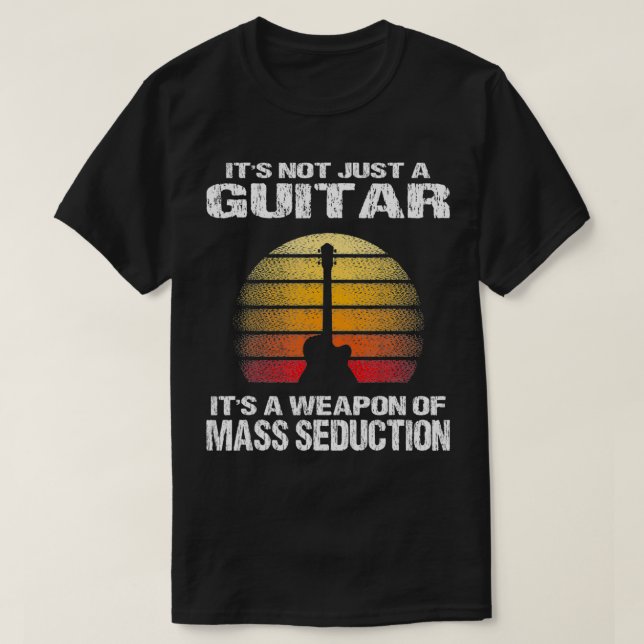Mens Its Not Just A Guitar Funny Guitarist Guitar  T-Shirt (Design Front)