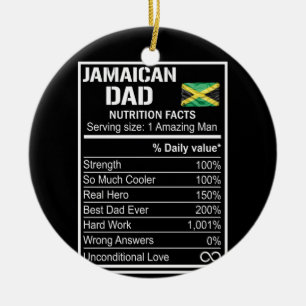 Mens Jamaican Dad Nutrition Facts Fathers Day Hero Ceramic Ornament