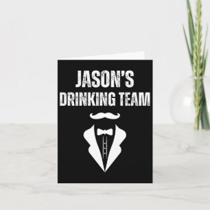 Mens Jason's Drinking Team - Funny Groom's Bachelo Card