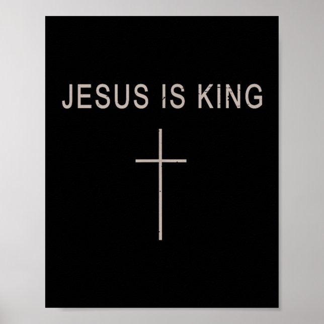 Mens Jesus Christ Is King Minimalist Faith Christi Poster (Front)