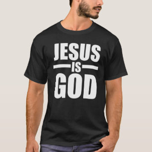 Mens Jesus Is God T- T-Shirt