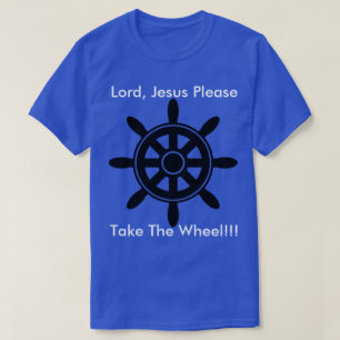Men's Jesus take the wheel T-Shirt