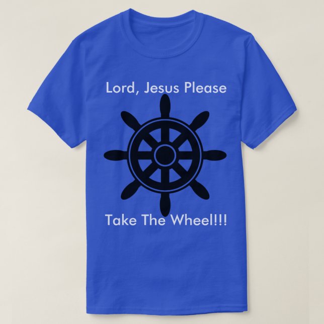 Men's Jesus take the wheel T-Shirt (Design Front)