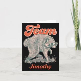Mens Jimothy Racoon Funny Trash Panda Team Card