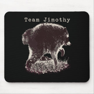 Mens Jimothy Racoon Funny Trash Panda Team Mouse Pad