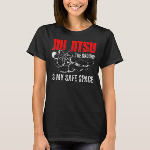Mens Jiu Jitsu The Ground Is My Safe Space Brazili T-Shirt