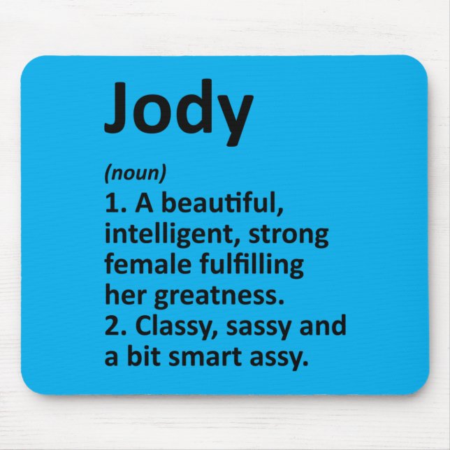 Mens Jody Definition Personalised Name Funny Mouse Pad (Front)