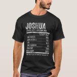 Mens Joshua Nutrition Personalised Name Funny Name T-Shirt<br><div class="desc">Perfect present for men who love vegetarian diet / Christmas 2021 / Thanksgiving Day 2021. Best present idea for daddy, father, husband, papa, grandfather, grandad, grandpa, dad, pops, g-pa, uncle, brother, poppy, papaw, children, parents, vegan. This shirt depicts funny sarcastic sayings with personalised name - Joshua Nutrition T-Shirt. Accessories that...</div>