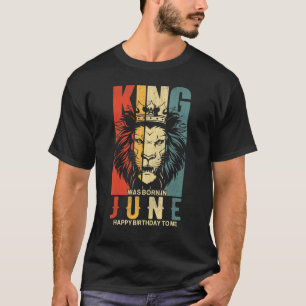 Mens June Birthday King  For Women Black Boy Magic T-Shirt